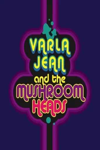 Varla Jean and the Mushroomheads