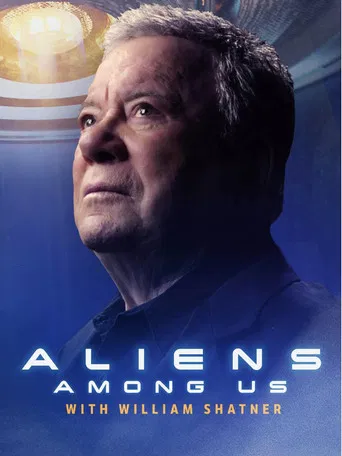 Aliens Among Us with William Shatner