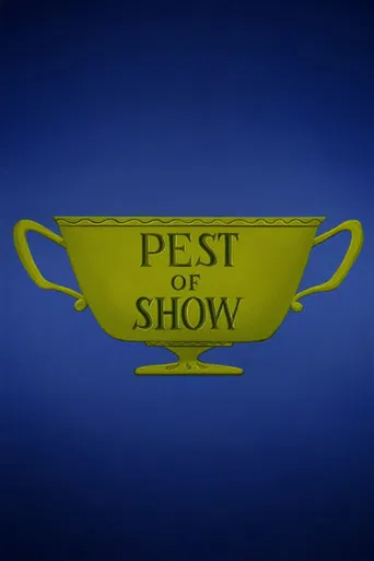 Pest of  Show