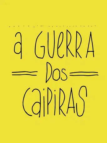 A Guerra dos Caipiras