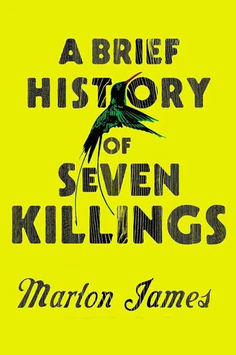 A Brief History of Seven Killings Marlon James