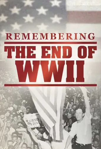 Remembering the End of WWII