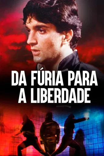 Da Fúria para a Liberdade