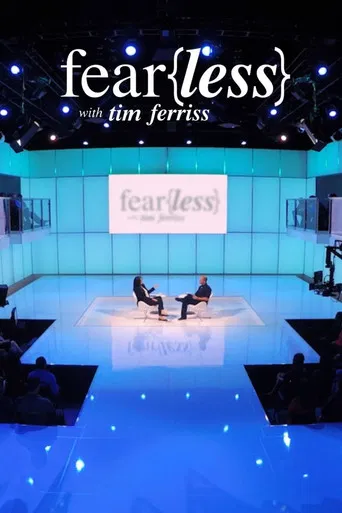 Fear{less} with Tim Ferriss