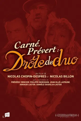 Carné, Prévert : drôle de duo