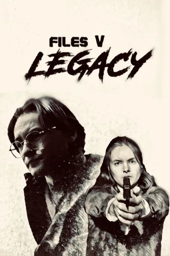 files V: Legacy