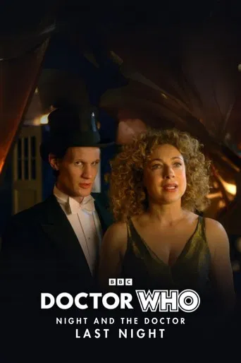 Doctor Who - Night and The Doctor: Last Night