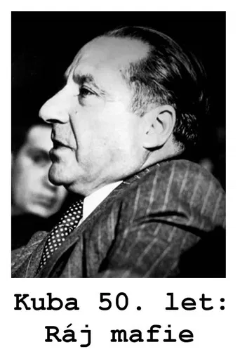 Cuba, Batista et la mafia