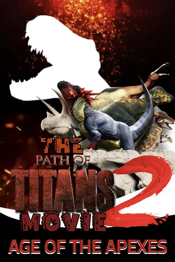 The Path of Titans Movie 2 - AGE OF THE APEXES