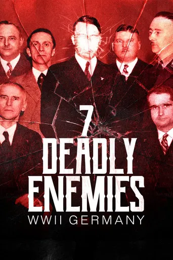 7 Deadly Enemies: WWII Germany
