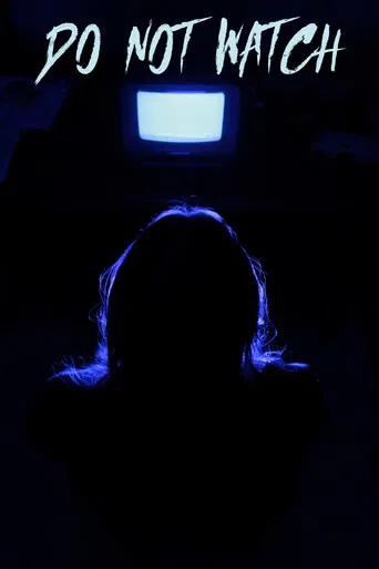 Do Not Watch