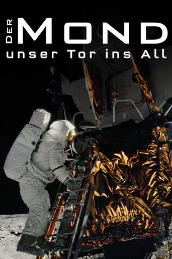 Der Mond - Unser Tor ins All