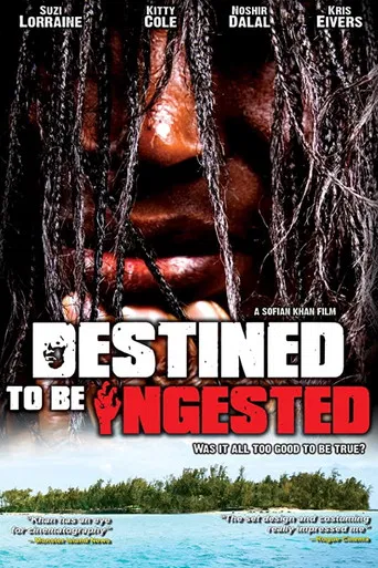 Destined to be Ingested