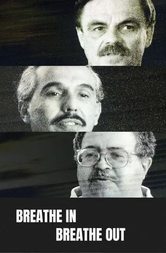 Breathe In, Breathe Out