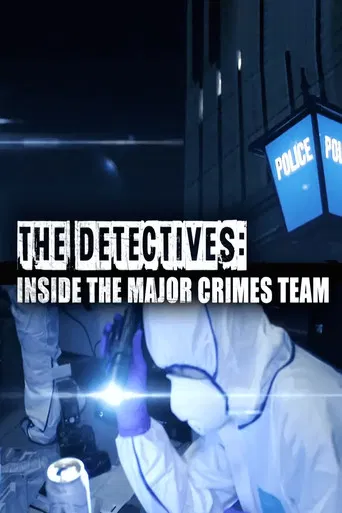 The Detectives: Inside the Major Crimes Team