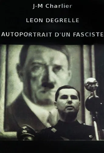 Léon Degrelle, Autoportrait d'un fasciste
