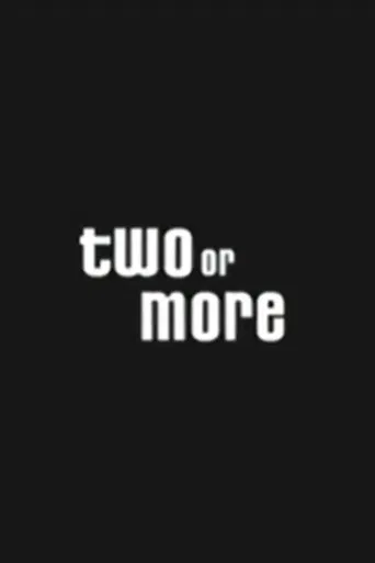Two or More