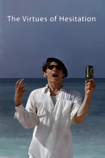 The Virtues of Hesitation