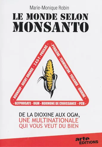 O mundo segundo a Monsanto