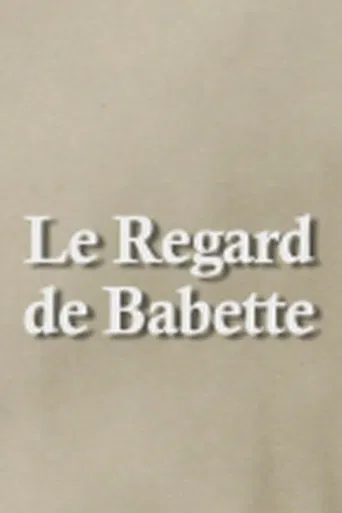 Le Regard de Babette