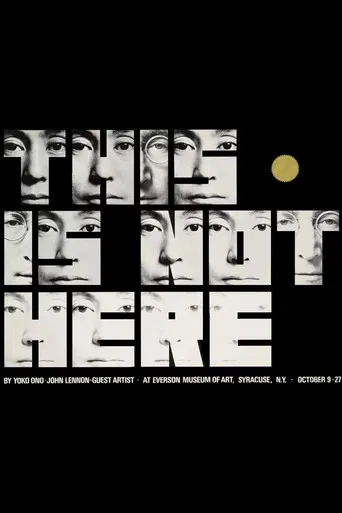Yoko Ono: This Is Not Here