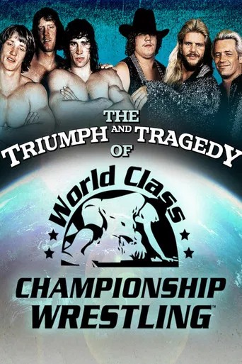The Triumph and Tragedy of World Class Championship Wrestling