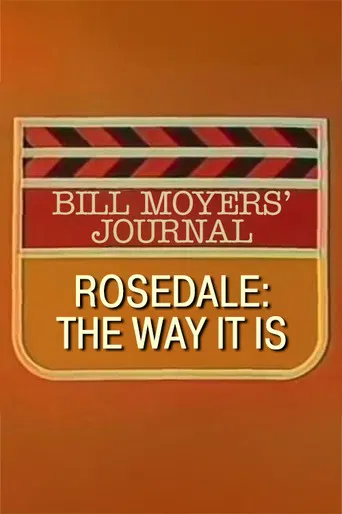 Rosedale: The Way It Is