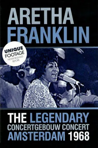 Aretha Franklin (1968) The Legendary Concertgebouw Concert Amsterdam