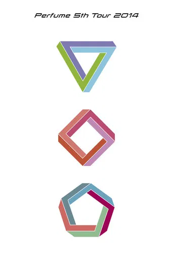 Perfume 5th Tour 2014 