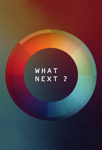 What Next?