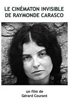 Le Cinématon invisible de Raymonde Carasco