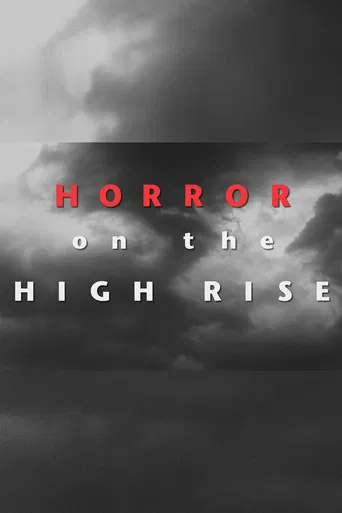 Horror on the High Rise