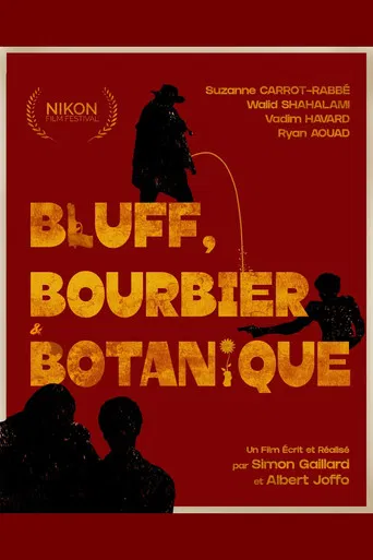 Bluff, Bourbier et Botanique