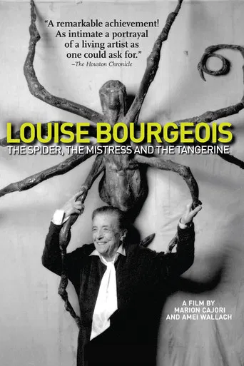 Louise Bourgeois: The Spider, The Mistress And The Tangerine
