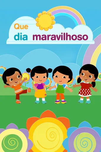 Que Dia Maravilhoso
