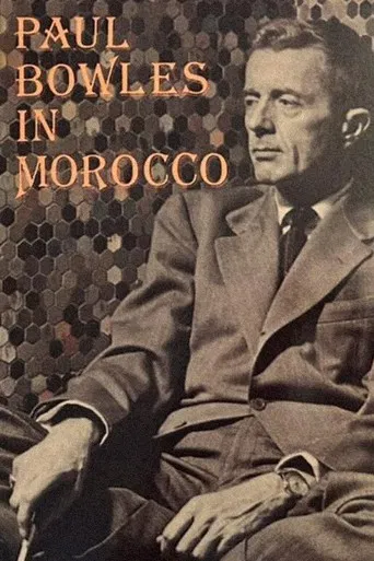 Paul Bowles in Morocco