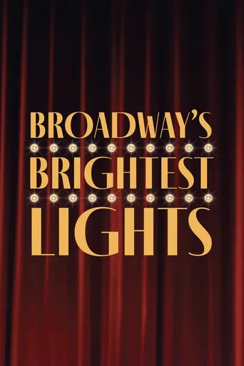 Broadway's Brightest Lights