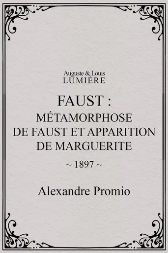 Faust : métamorphose de Faust et apparition de Marguerite