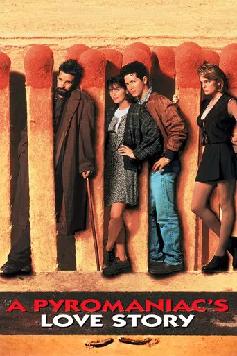 Um Piromaníaco Apaixonado