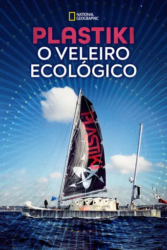Plastiki: O Veleiro Ecológico