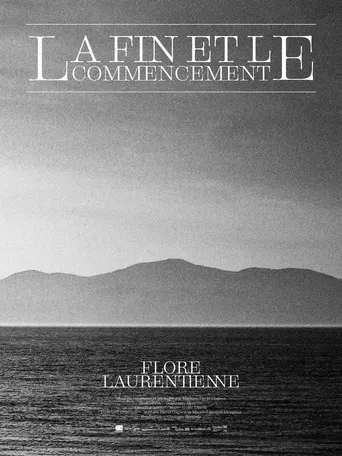 Flore Laurentienne: la fin et le commencement