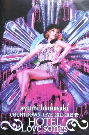 ayumi hamasaki COUNTDOWN LIVE 2011-2012 ～HOTEL Love songs～
