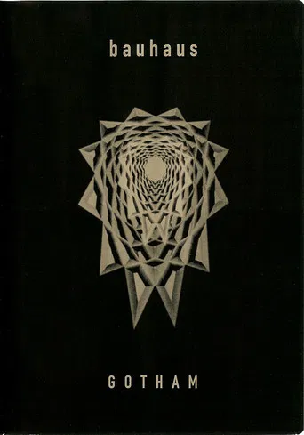 Bauhaus: Gotham