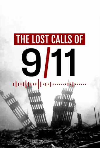 The Lost Calls of 9/11