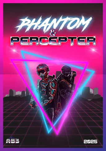 Phantom and Percepter