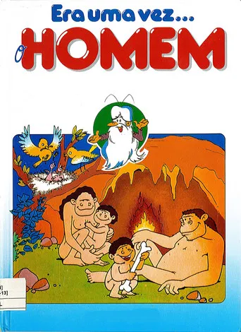 Era uma vez... O Homem