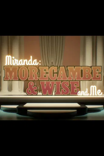 Miranda: Morecambe & Wise and Me