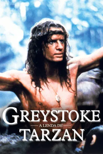 Greystoke: A Lenda de Tarzan, o Rei da Selva