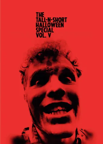 The Tall-N-Short Halloween Special - Vol. V