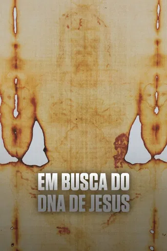 Em Busca do DNA de Jesus